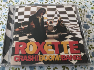 Roxette Crash boom bang