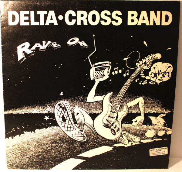 Delta Cross Band – Rave On