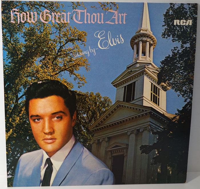 Elvis – How Great Thou Art