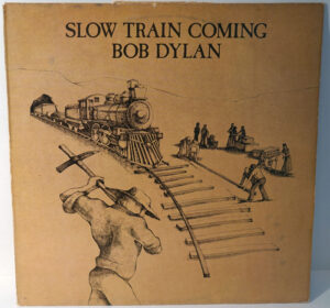 Bob Dylan – Slow Train Coming